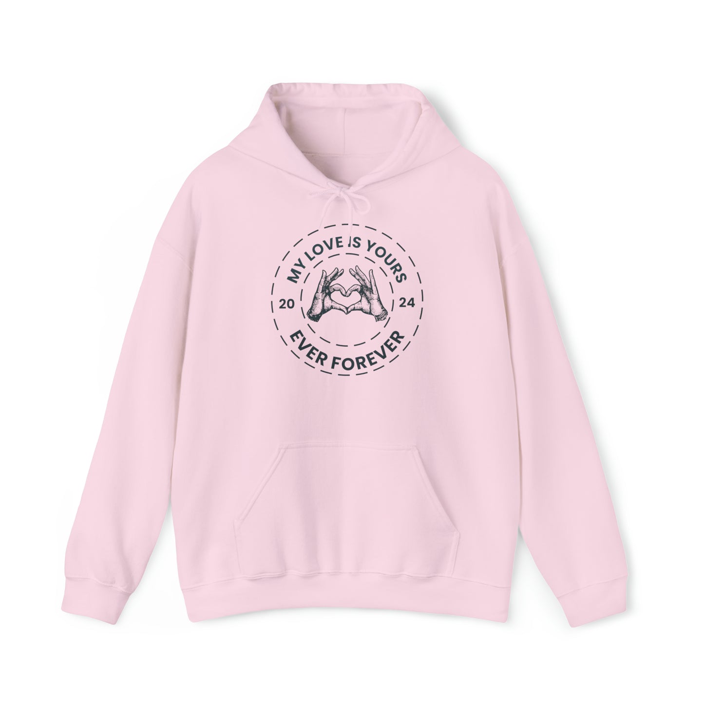 My Love is Yours Sweatshirt. Perfect for Gifting on Valentine's Day with Unisex Hooded Sweatshirt